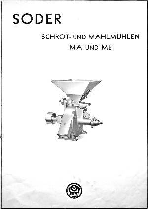 O. Soder & Cie Maschinenfabrik Niederlenz Schrot- und mahlmühle Typ MA und MB